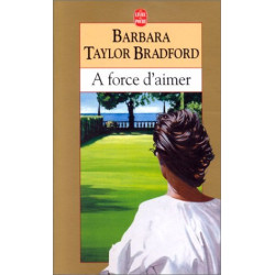 À force d'aimer
