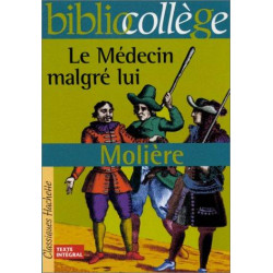 Bibliocollège - Le Médecin malgré lui, Molière